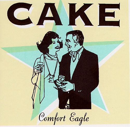 Das Album "Comfort Eagle" der Gruppe "Cake"
