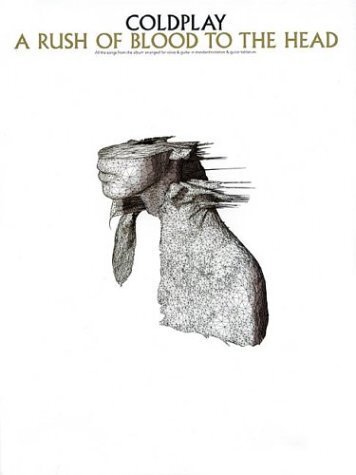 Coldplay - "A Rush of Blood to the Head"
